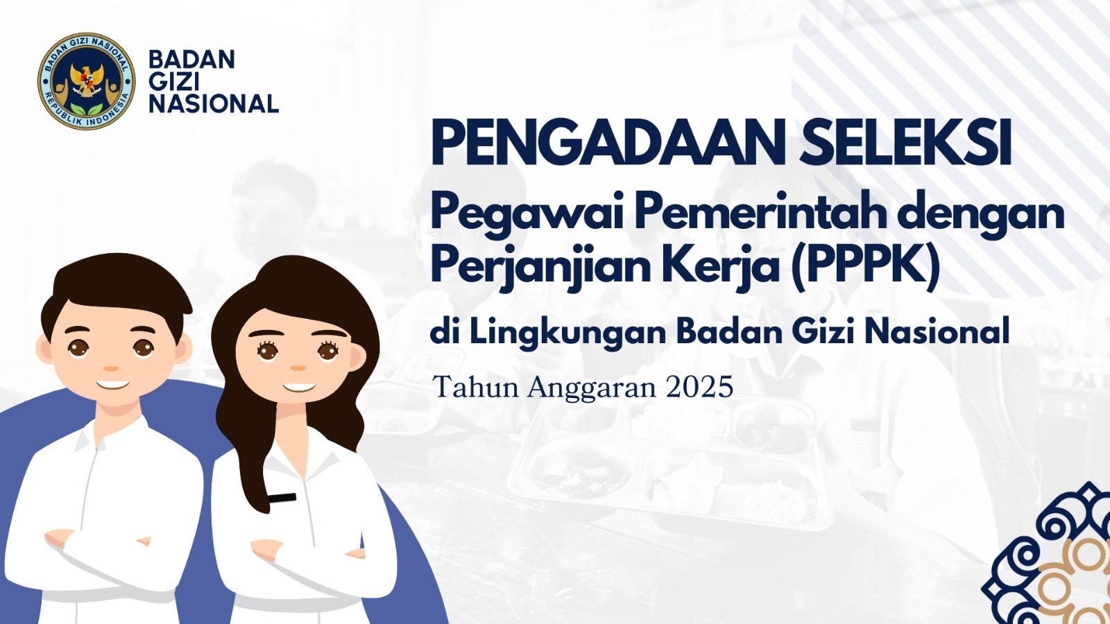 Pengumuman Seleksi Pengadaan Pegawai Pemerintah Dengan Perjanjian Kerja Tingkat Instansi Tahap II di Lingkungan Badan Gizi Nasional Lingga Tahun Anggaran 2025